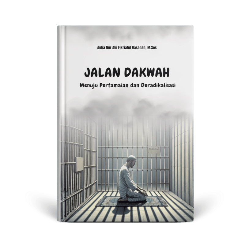 Jalan Dakwah: Menuju Perdamaian dan Deradikalisasi