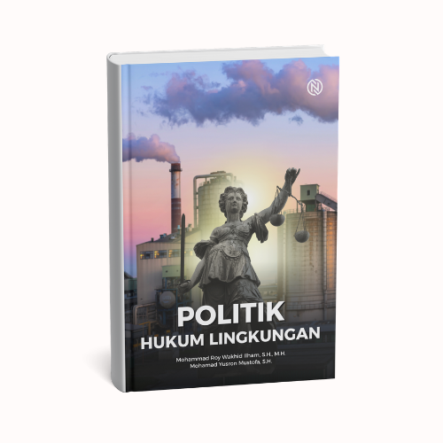 Politik Hukum Lingkungan